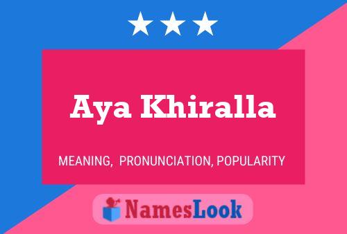 Aya Khiralla Name Poster