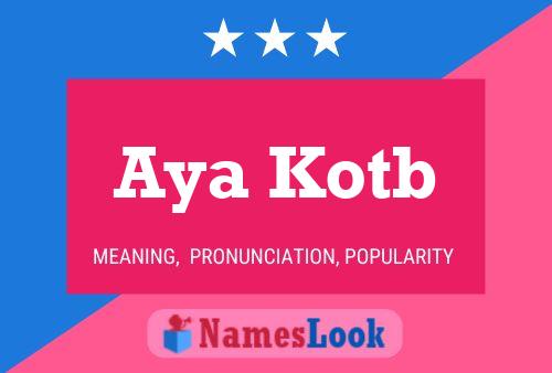 Aya Kotb Name Poster