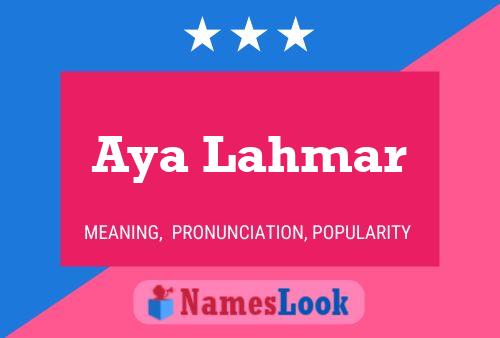 Aya Lahmar Name Poster