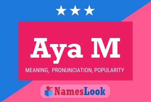 Aya M Name Poster