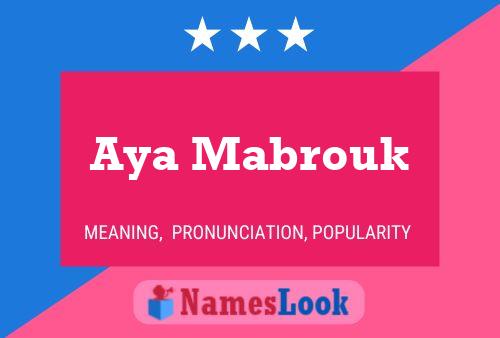 Aya Mabrouk Name Poster