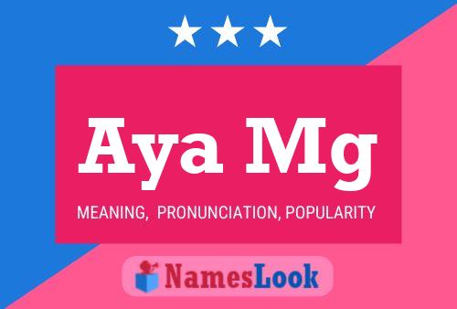 Aya Mg Name Poster