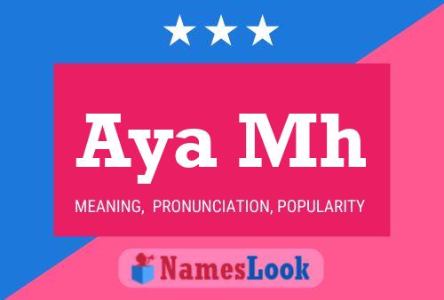 Aya Mh Name Poster