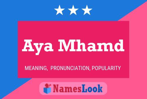 Aya Mhamd Name Poster