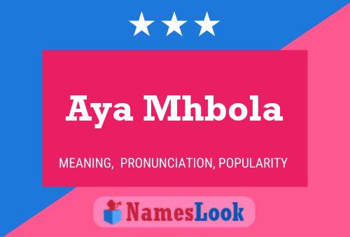 Aya Mhbola Name Poster