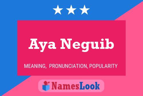 Aya Neguib Name Poster