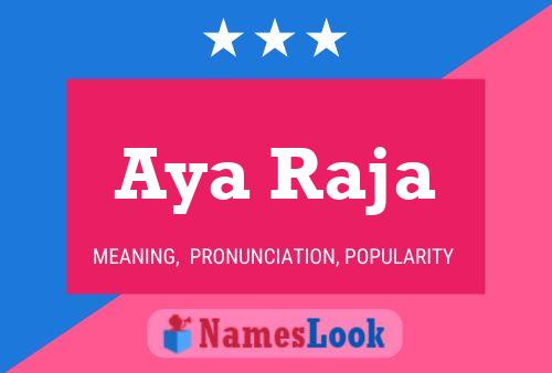 Aya Raja Name Poster