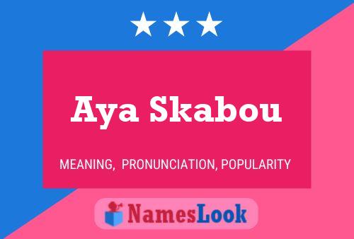 Aya Skabou Name Poster