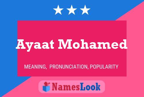 Ayaat Mohamed Name Poster