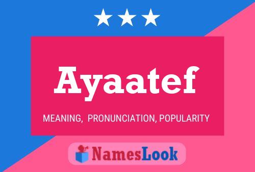 Ayaatef Name Poster