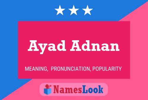 Ayad Adnan Name Poster