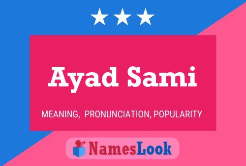 Ayad Sami Name Poster