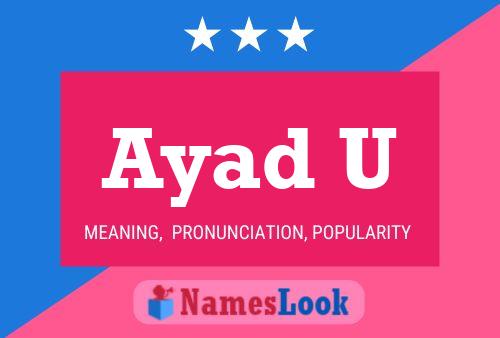 Ayad U Name Poster