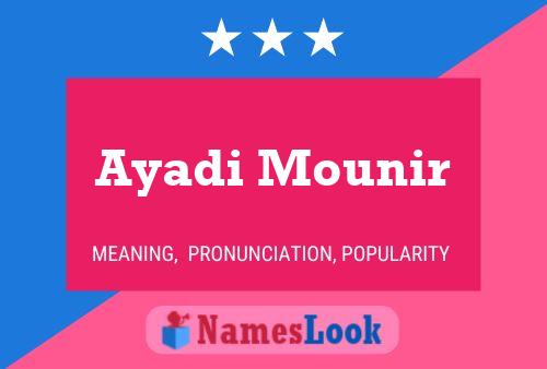 Ayadi Mounir Name Poster