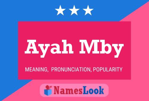 Ayah Mby Name Poster