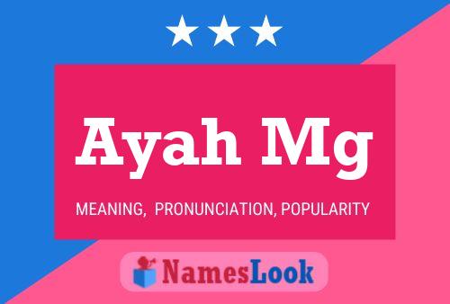 Ayah Mg Name Poster