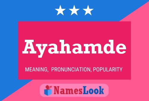 Ayahamde Name Poster