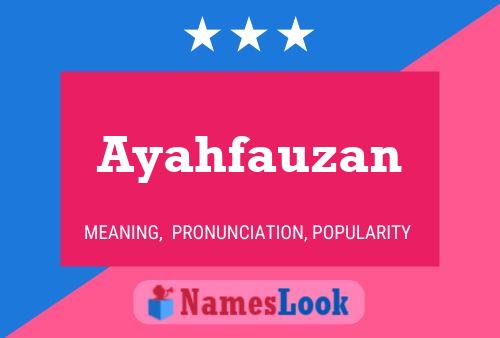 Ayahfauzan Name Poster