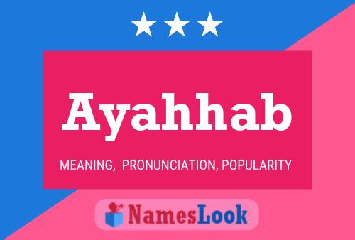 Ayahhab Name Poster