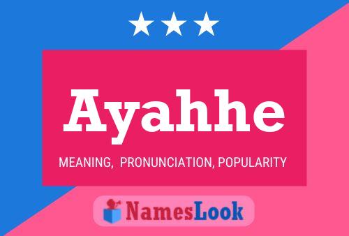 Ayahhe Name Poster