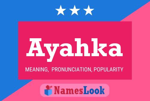 Ayahka Name Poster