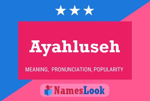 Ayahluseh Name Poster