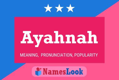 Ayahnah Name Poster