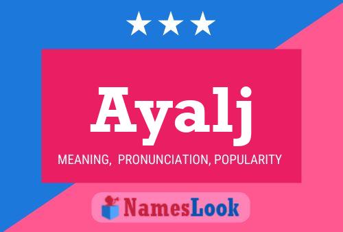 Ayalj Name Poster