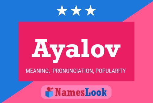 Ayalov Name Poster