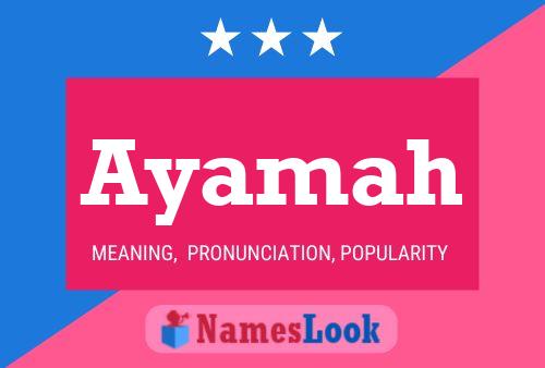 Ayamah Name Poster