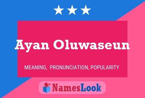 Ayan Oluwaseun Name Poster