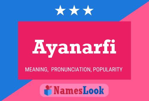 Ayanarfi Name Poster