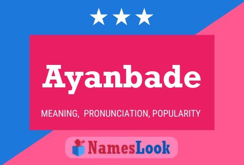 Ayanbade Name Poster