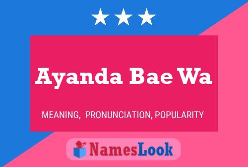 Ayanda Bae Wa Name Poster