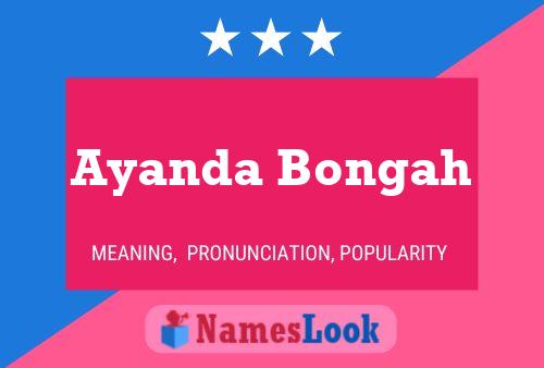 Ayanda Bongah Name Poster