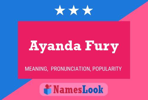 Ayanda Fury Name Poster