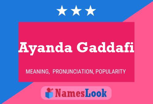 Ayanda Gaddafi Name Poster