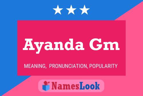 Ayanda Gm Name Poster