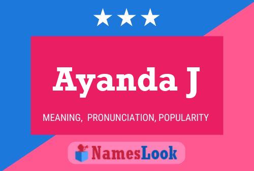 Ayanda J Name Poster