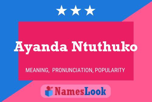 Ayanda Ntuthuko Name Poster