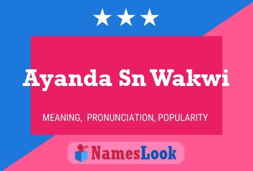 Ayanda Sn Wakwi Name Poster