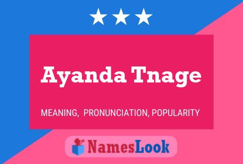 Ayanda Tnage Name Poster