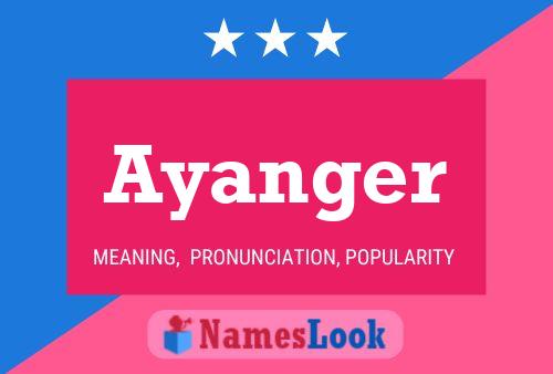 Ayanger Name Poster