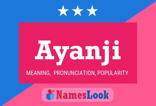 Ayanji Name Poster