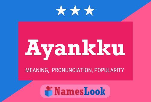 Ayankku Name Poster