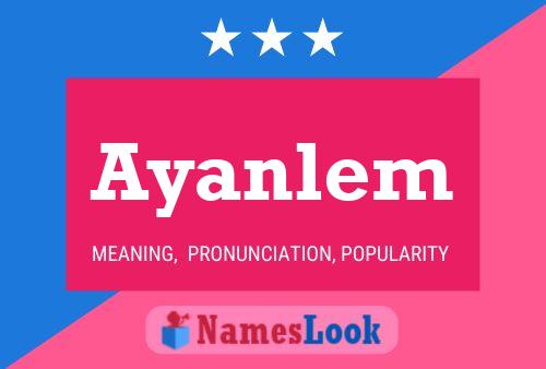 Ayanlem Name Poster