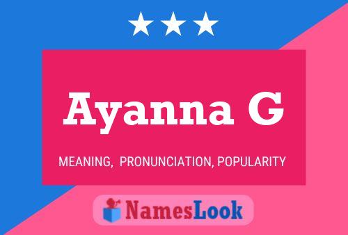 Ayanna G Name Poster