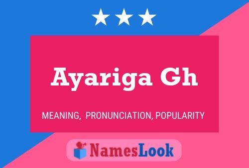 Ayariga Gh Name Poster