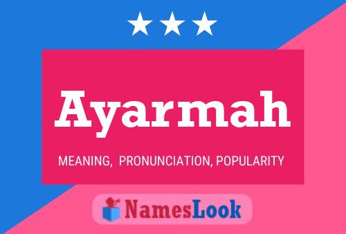 Ayarmah Name Poster