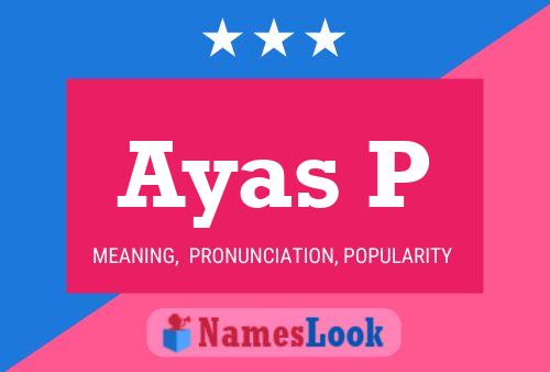 Ayas P Name Poster